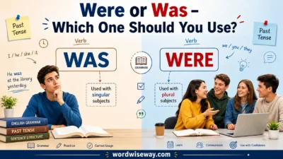 Were or Was