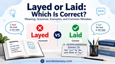 Layed or Laid