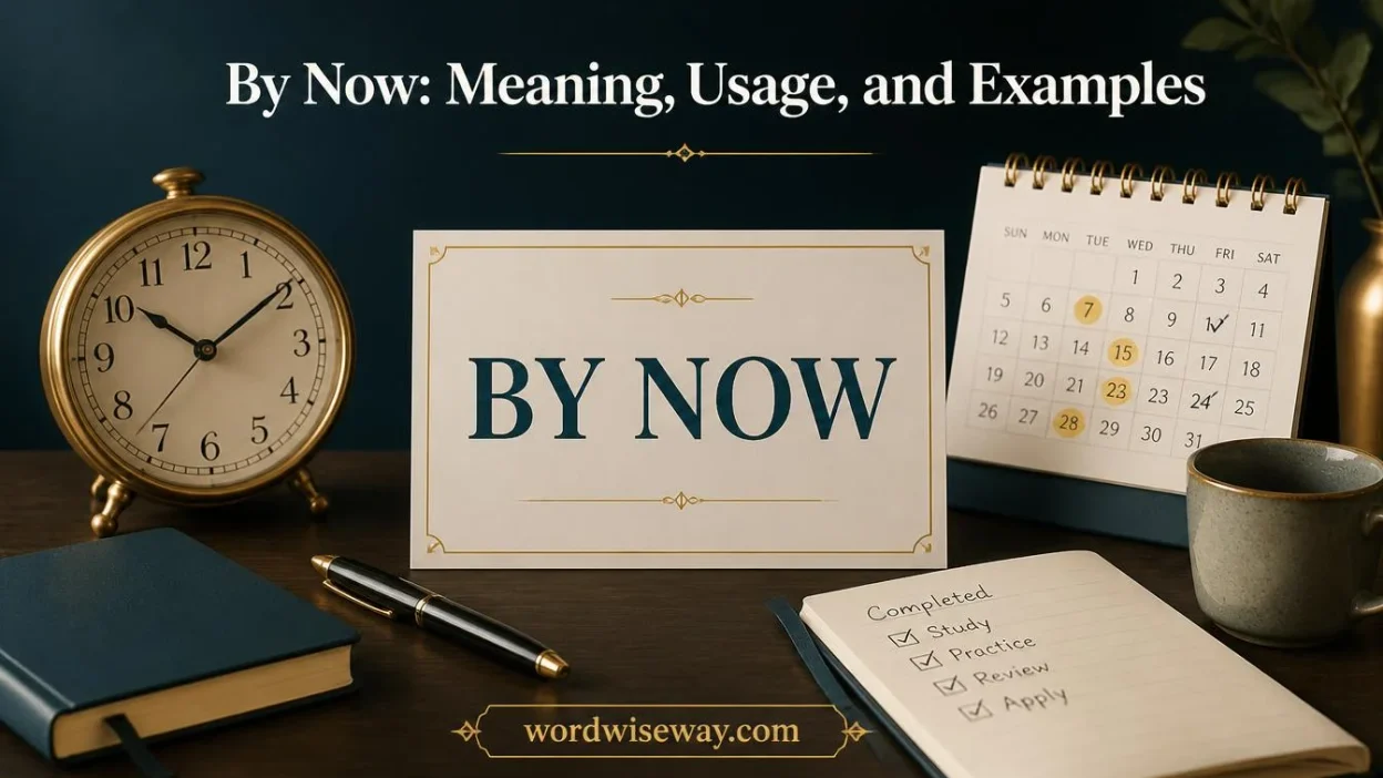 By Now