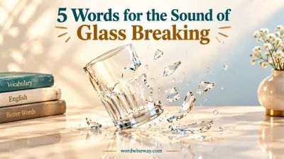 Words for the Sound of Glass Breaking